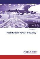 Facilitation versus Security