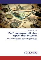 Do Entrepreneurs Under-report Their Income?