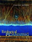 Ecological Planning: A Historical and Comparative Synthesis