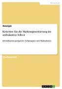 Kriterien für die Marktsegmentierung im ambulanten Sektor