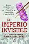 El imperio invisible : el éxito empresarial chino y sus vínculos con la criminalidad económica en España y Europa