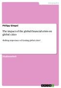 The impact of the global financial crisis on global cities