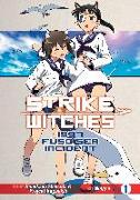 Strike Witches: 1937 Fuso Sea Incident Vol 1