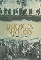 Broken Nation: Australians in the Great War