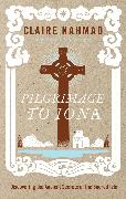 Pilgrimage to Iona