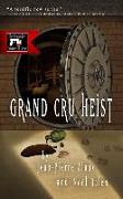 Grand Cru Heist