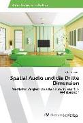 Spatial Audio und die Dritte Dimension