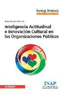 Inteligencia Actitudinal E Innovacion Cultural En Las Organizaciones Publicas