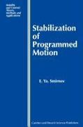 Stabilization of Programmed Motion