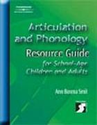 Articulation and Phonology Resource Guide for School-Age Children and Adults
