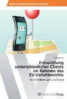 Entwicklung unterschiedlicher Clients im Rahmen des EU-Unfallberichts