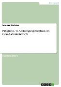 Fähigkeits- vs. Anstrengungsfeedback im Grundschulunterricht