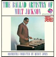 The Ballad Artistry Of Milt Jackson