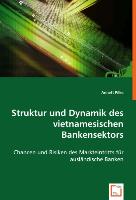 Struktur und Dynamik des vietnamesischen Bankensektors