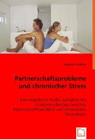 Partnerschaftsprobleme und chronischer Stress