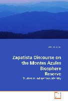 Zapatista Discourse on the Montes Azules Biosphere Reserve