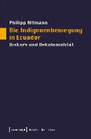 Die Indigenenbewegung in Ecuador