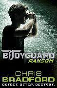 Bodyguard: Ransom (Book 2)