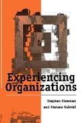 Experiencing Organizations