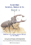 Lucanidae: Lucanus, Dorcus & Co. Bd. 1