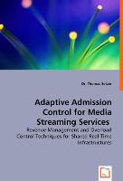Adaptive Admission Control for Media Streaming Services