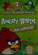 Angry Birds. ¡Qué curioso! : naturaleza