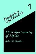 Mass Spectrometry of Lipids