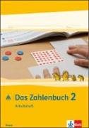 Das Zahlenbuch. 2.Schuljahr. Arbeitsheft. Bayern