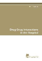 Drug-Drug Interactions in the Hospital