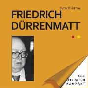 Literatur kompakt: Friedrich Dürrenmatt