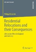 Residential Relocations and their Consequences