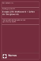 Sondergutachten 65: Energie 2013: Wettbewerb in Zeiten der Energiewende