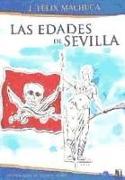 Las edades de Sevilla