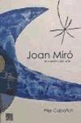 Joan Miró, el camino del arte