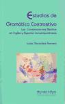 Estudios de Gramática contrastivas : las construcciones medias en inglés y español contemporáneos