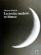 La noche también es blanca