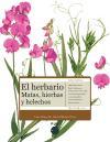 El herbario : matas, hierbas y helechos