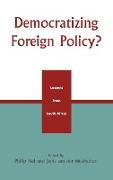 Democratizing Foreign Policy?