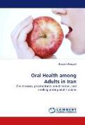 Oral Health among Adults in Iran