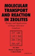 Molecular Transport and Reaction in Zeolites