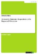 Alessandro Manzoni e la questione della lingua nell'Ottocento