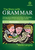 The Story with Grammar Bk 3: Punctuation