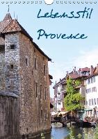 Lebensstil Provence (immerwährend) (Wandkalender immerwährend DIN A4 hoch)