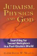 Judaism, Physics and God