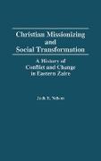 Christian Missionizing and Social Transformation