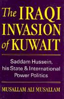 The Iraqi Invasion of Kuwait