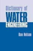 Dictionary of Water Engineering