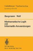 Mathematische Logik mit Informatik-Anwendungen