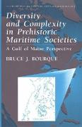 Diversity and Complexity in Prehistoric Maritime Societies