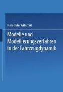 Modelle und Modellierungsverfahren in der Fahrzeugdynamik